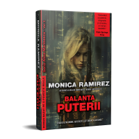 Balanța puterii - Seria Alina Marinescu , Vol 3 - Monica Ramirez