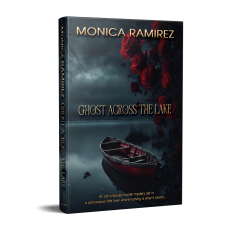 Ghost across the lake - Monica Ramirez