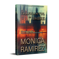 Traficantul de umbre - ediție limitată - Monica Ramirez